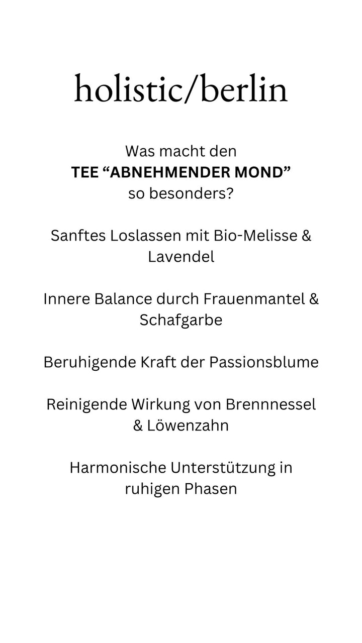 Tee abnehmender Mond