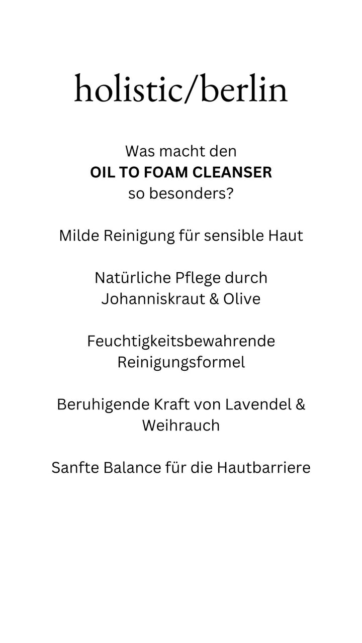 Oil to foam Cleanser